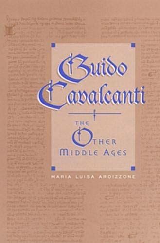 guido cavalcanti the other middle ages toronto italian studies Kindle Editon